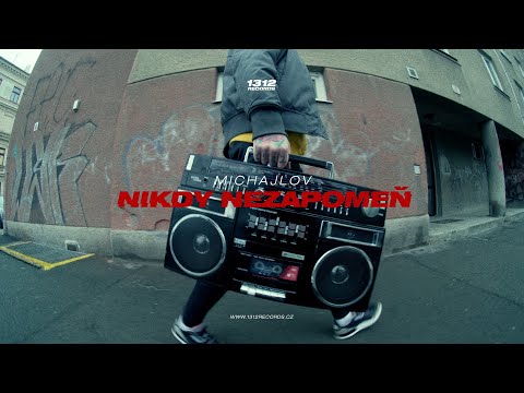 Michajlov - Nikdy nezapomeň (prod. Opia)