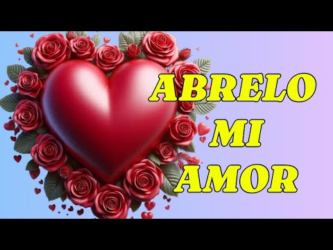 Te Dedico Cada Segundo de Este Video ABRELO mi AMOR POEMA DE AMOR , poesía, versos