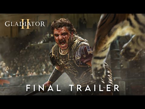 Gladiator 2: FINAL TRAILER 'Tigers' (4K) - Paul Mescal, Pedro Pascal Film