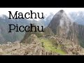 Machu Picchu: The Lost City of the Incas