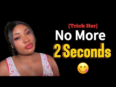 Knacking Tricks To Beat being a 2 Minutes Man