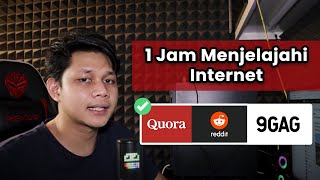 1 Jam Menjelajahi Dunia Internet - Tempat Mencari Wawasan Baru