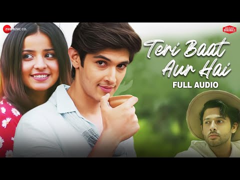Teri Baat Aur Hai | Stebin Ben | Mahima Makwana, Rohan Mehra | Sunny Inder | Kumaar | Full Audio