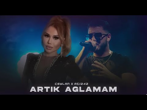 Ceylan x Ati242 - Artık Ağlamam ( Prod. FERİD HUSEYNLİ )