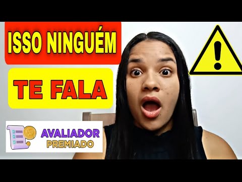 REVELEI TUDO! AVALIADOR PREMIADO FUNCIONA MESMO? AVALIADOR PREMIADO PAGA? APP AVALIADOR PREMIADO