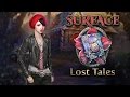 Video for Surface: Lost Tales