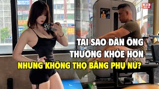 Tại sao đàn ông khỏe hơn nhưng không thọ hơn phụ nữ? | THKT 039