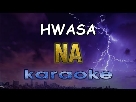 NA - Hwasa (Karaoke)