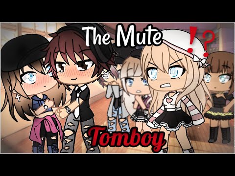 The Mute Tomboy | Gacha Life | GLMM | Part 2