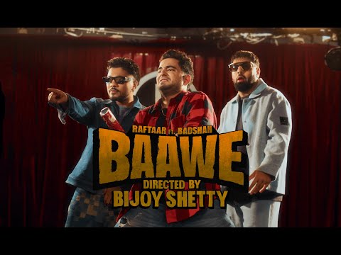 RAFTAAR X BADSHAH - BAAWE | HARD DRIVE Vol.2 | Official Video | @badshahlive @SamayRainaOfficial