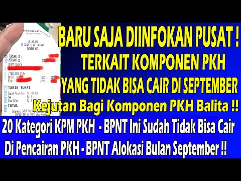 🔴🔴KEJUTAN ADA KOMPONEN PKH TIDAK LAGI DICAIRKAN & MAAF 20 KATEGORI KPM TIDAK BISA CAIR pkh hari ini