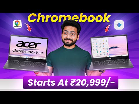 Rs 20,990/- Laptop 🔥 | Acer Chromebook Plus 514 & 515 Review | Free Gemini AI 🤩