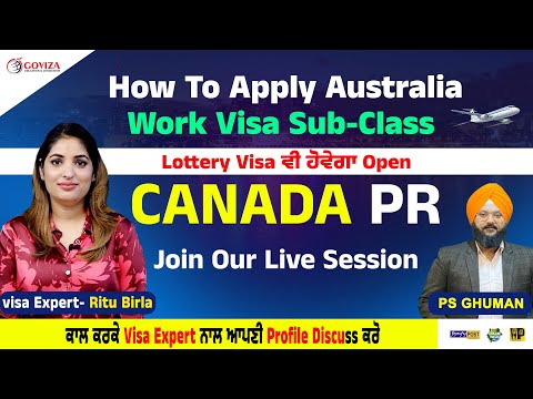 How To Apply Australia Work Visa Sub-Class | lottery Visa ਵੀ ਹੋਵੇਗਾ Open | Canada PR