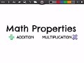 Exploring Properties of Addition and Multiplication