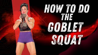 How to Do a Goblet Squat (Fix Your Form & Get Results)