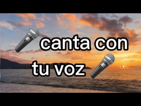 Canta con tu Voz 🎧🎤