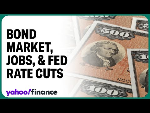 How the bond market is pricing in jobs data, Fed rate cuts