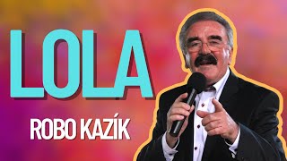 Robo Kazík - Lola