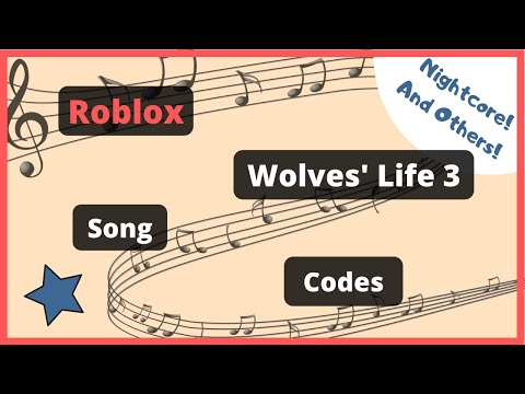 roblox id codes for wolves life 3