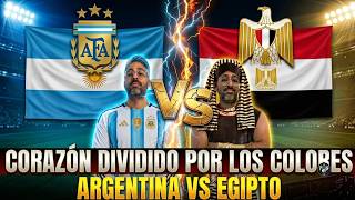 Argentina vs Egipto | Daniel no se decide por quien apoyar | 8vos de Final Mundial 2026