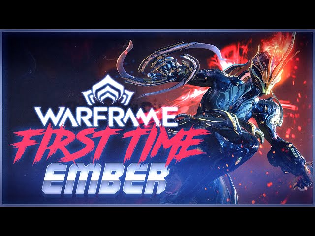 First time playing EMBER PRIME in Warframe