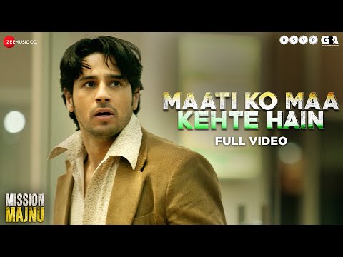 Maati Ko Maa Kehte Hain - Full Video | Mission Majnu | Sidharth Malhotra | Sonu Nigam, Rochak, Manoj