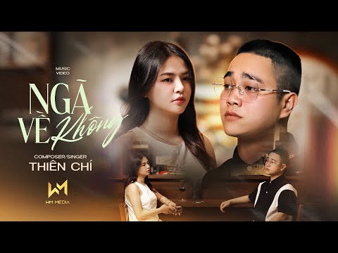 NGÃ VỀ KHÔNG - THIÊN CHÍ | OFFICIAL MV | Lời Hứa Khi Xưa Em Quên Rồi Hay Chưa Trời Đổ Cơn Mưa...