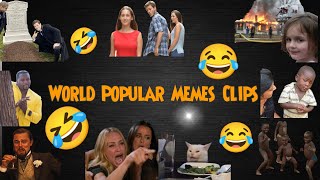 World Famous Top Popular Memes Clips | Best Funny Meme Collection | Funny Memes