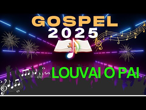 Lançamentos Gospel 2025: Canções Que Vão Renovar Sua Esperança e Fé 🙏