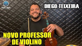 Professor DIEGO TEIXEIRA - Novo Professor de VIOLINO PARA INICIANTES
