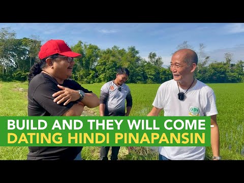 Build and they Will Come - Dati Hindi sya Pinapansin, From the US to Farming Success sa Pinas!