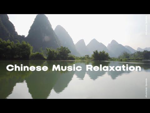 Chinese Music Relaxation