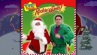 WigglyThingy | Rockin' Santa! | 2021 Vocals, OG Instrumental
