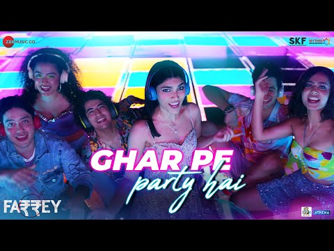 Ghar Pe Party Hai - Farrey | Alizeh | Badshah | Aastha Gill | Sachin-Jigar | Mellow D