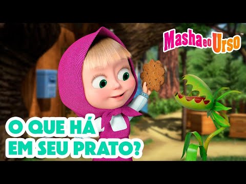 Masha e o Urso 👱‍♀️🐻 🍽️ O que há em seu prato? 😋 Coleção de desenhos animados