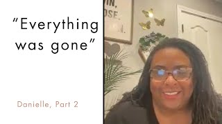 Our Stories 20 Years Later, Unscripted Accounts of Those Affected by Hurricane Katrina - Danielle 2