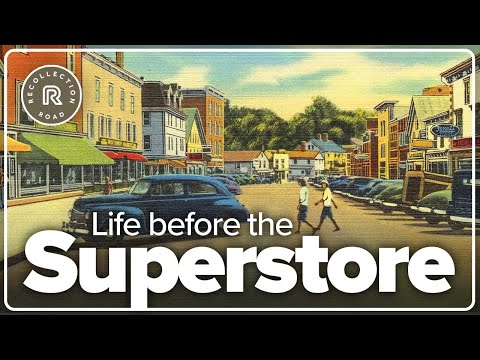 Life Before the Superstores – When Main Street Was the Heart of America