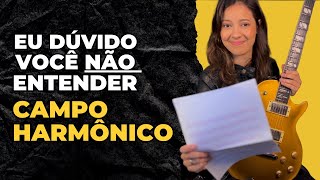 Entenda CAMPO HARMÔNICO Sem Teoria Cansativa e Sem Palavras Difíceis!
