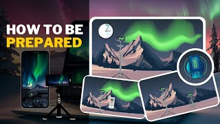 Northern Lights Online Course - Be Ready & Why do you need Tripod?