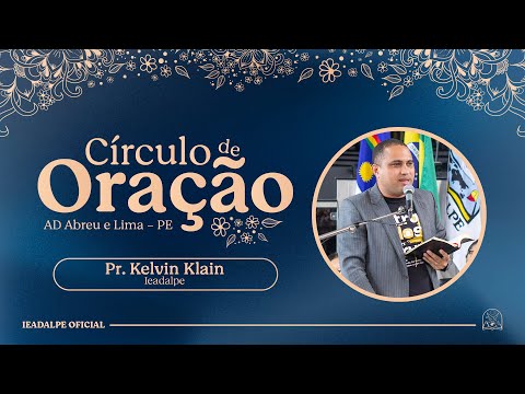 Pr. Kelvin Klain - Círculo de Oração - 01/04/2025.