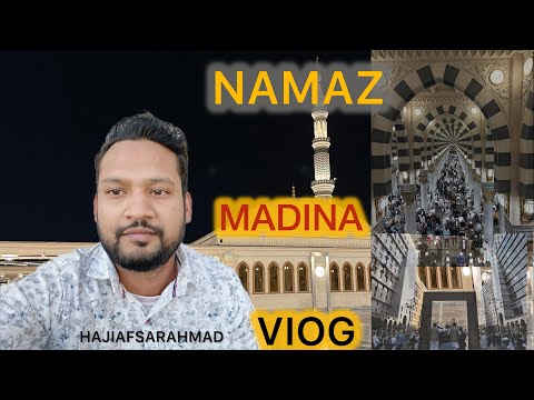 NAMAZ MADINA MASJID AL NABAWI VLOG @hajiafsarahmad #madina #makkah #saudiarabia #vlogs #viralvideo