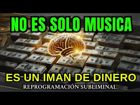 MUSICA SUBLIMINAL para manifestar DINERO | Reprograma tu Mente para la Riqueza