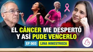 ❇️ El Cáncer FUE UN REGALO Que Entendí A Tiempo, Lina Hinestroza Dr Oswaldo Restrepo