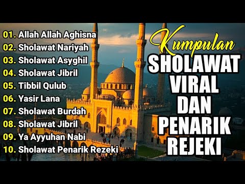 KUMPULAN SHOLAWAT VIRAL TERBARU 2025 | SHOLAWAT JIBRIL PEMBUKA REJEKI, SHOLAWAT NABI MERDU TERBARU