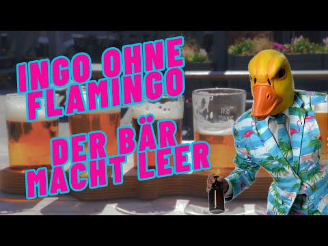 Ingo ohne Flamingo - Der Bär macht leer