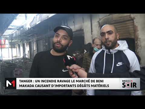 Tanger : Un incendie ravage le marché de Beni Makada causant d´importants dégâts matériels