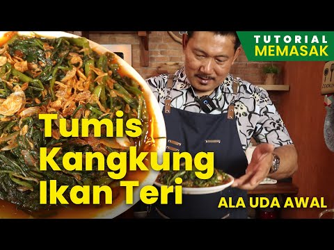 Tumis Kangkung Ikan Teri- UDA AWAL