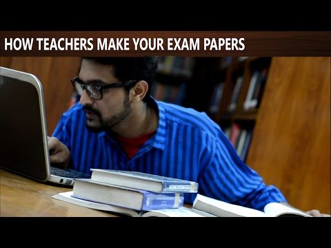 How Teachers Make Exam Papers