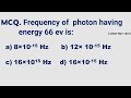Photon Energy and Frequency Calculations