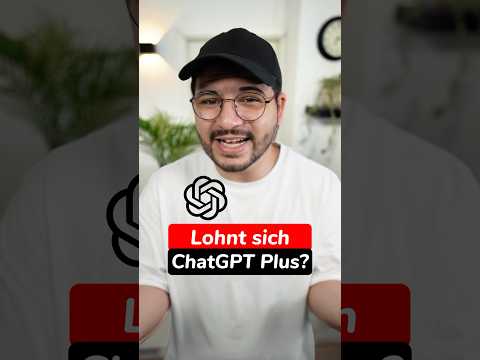 🤯 Lohnt sich ChatGPT Plus wirklich? Geldverschwendung?